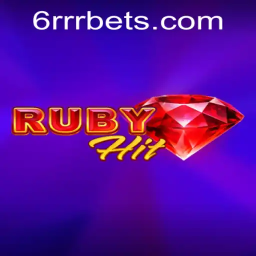 Discovering RubyHit: The Exciting World of 6RRR